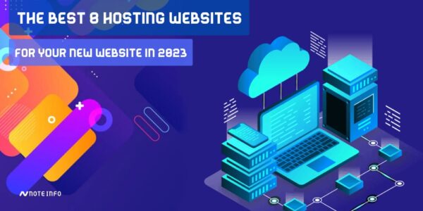 The best 8 hosting websites for your new website in 2023