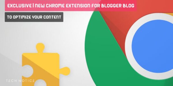New Chrome Extension For Blogger Blog