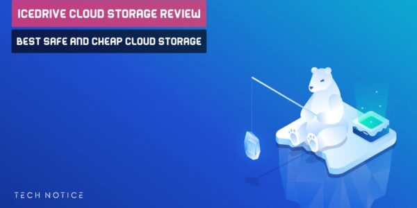 ice drive cloud storage review-best safe and cheap cloud storage