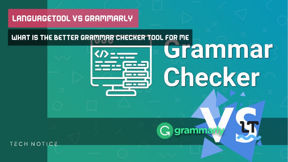 LanguageTool Vs Grammarly