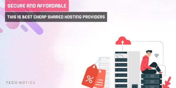 Best Cheap Shared Hosting Providers