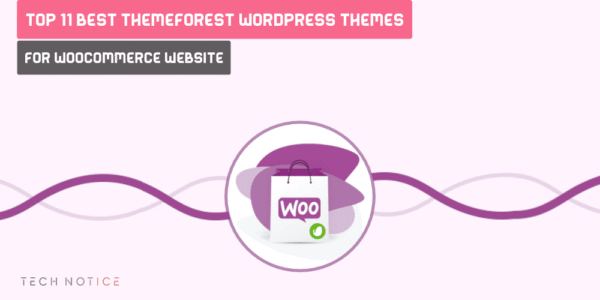 Best Themeforest WordPress Themes for WooCommerce