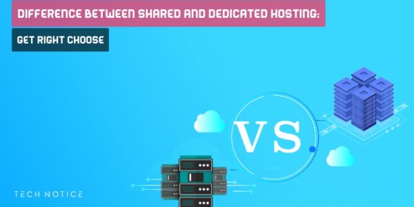 Difference Between Shared And Dedicated Hosting