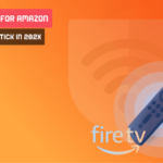 5 Best VPNs For Amazon Fire TV & Firestick In 2025