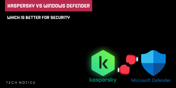 Kaspersky Vs Windows Defender