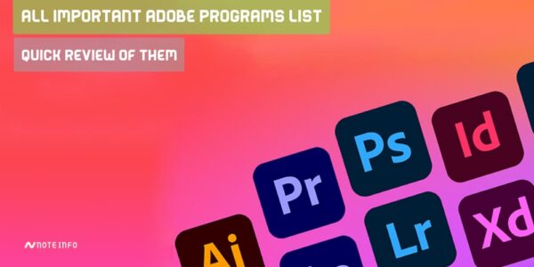 All Important Adobe Programs List And Quick Review of Them