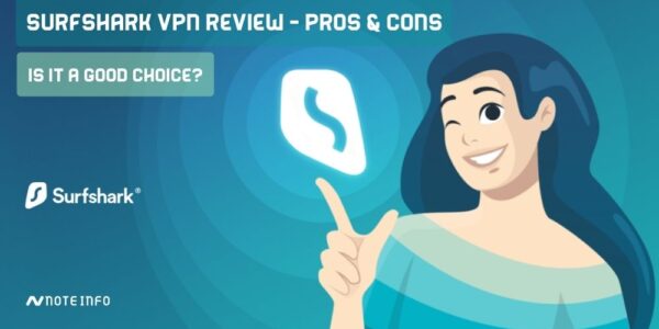 Surfshark VPN Review - Pros &amp; Cons and Is it a good choice?